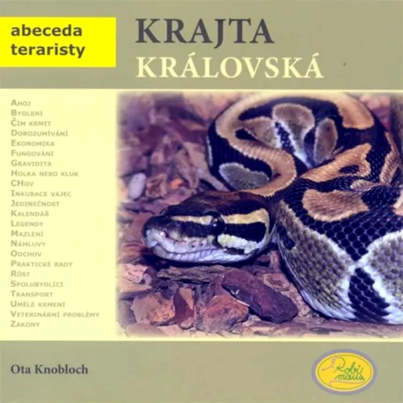 Levně Krajta královská (Ota Knobloch, 2008)