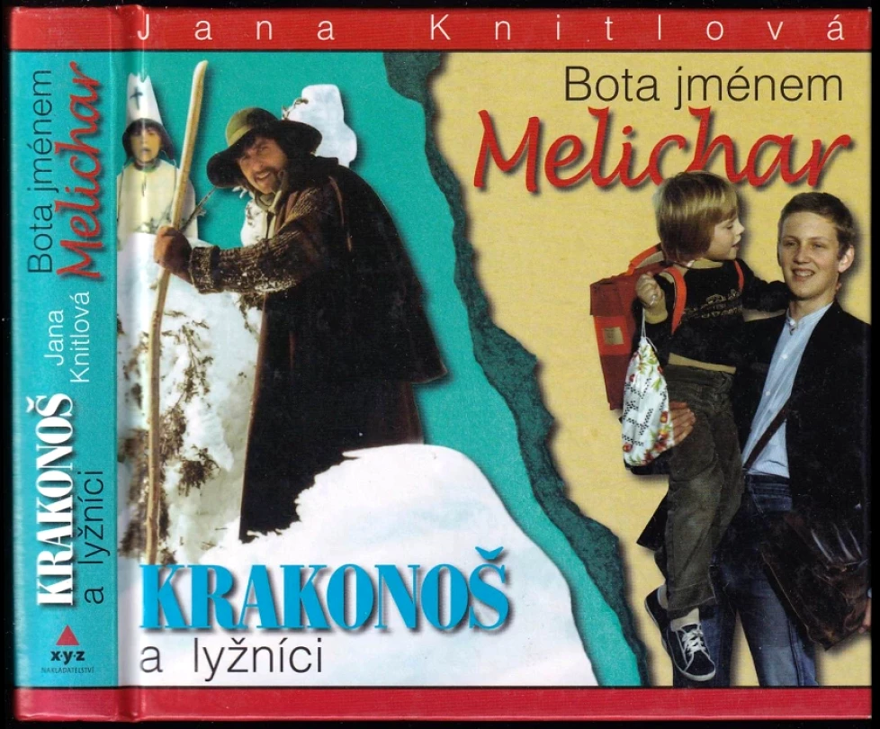 Krakonoš a lyžníci ; &, Bota jménem Melichar (Jana Knitlová, 2008)