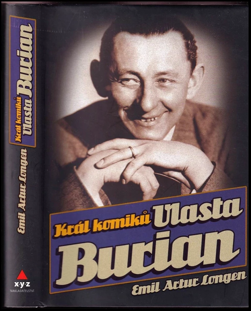 Levně Král komiků Vlasta Burian (Emil Artur Longen, 2008)
