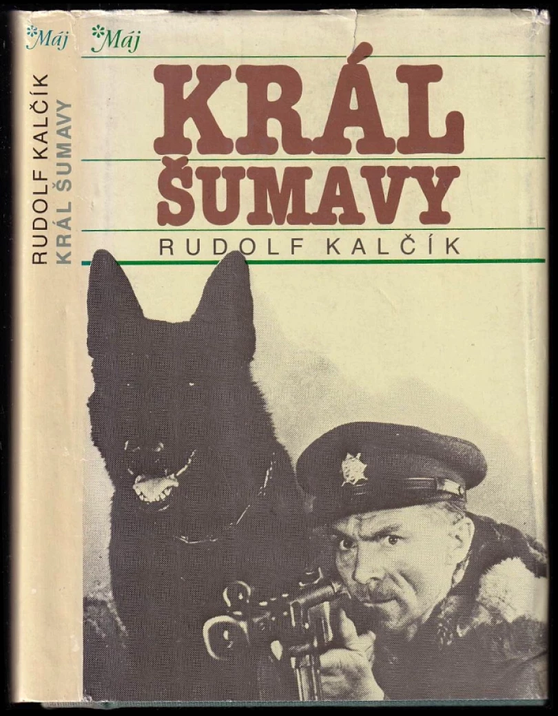 Král Šumavy (Rudolf Kalčík, 1988)