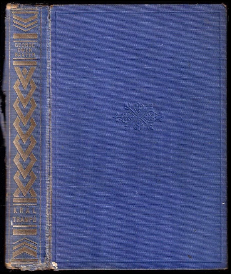 Levně Král trampů (George Owen Baxter, 1930)
