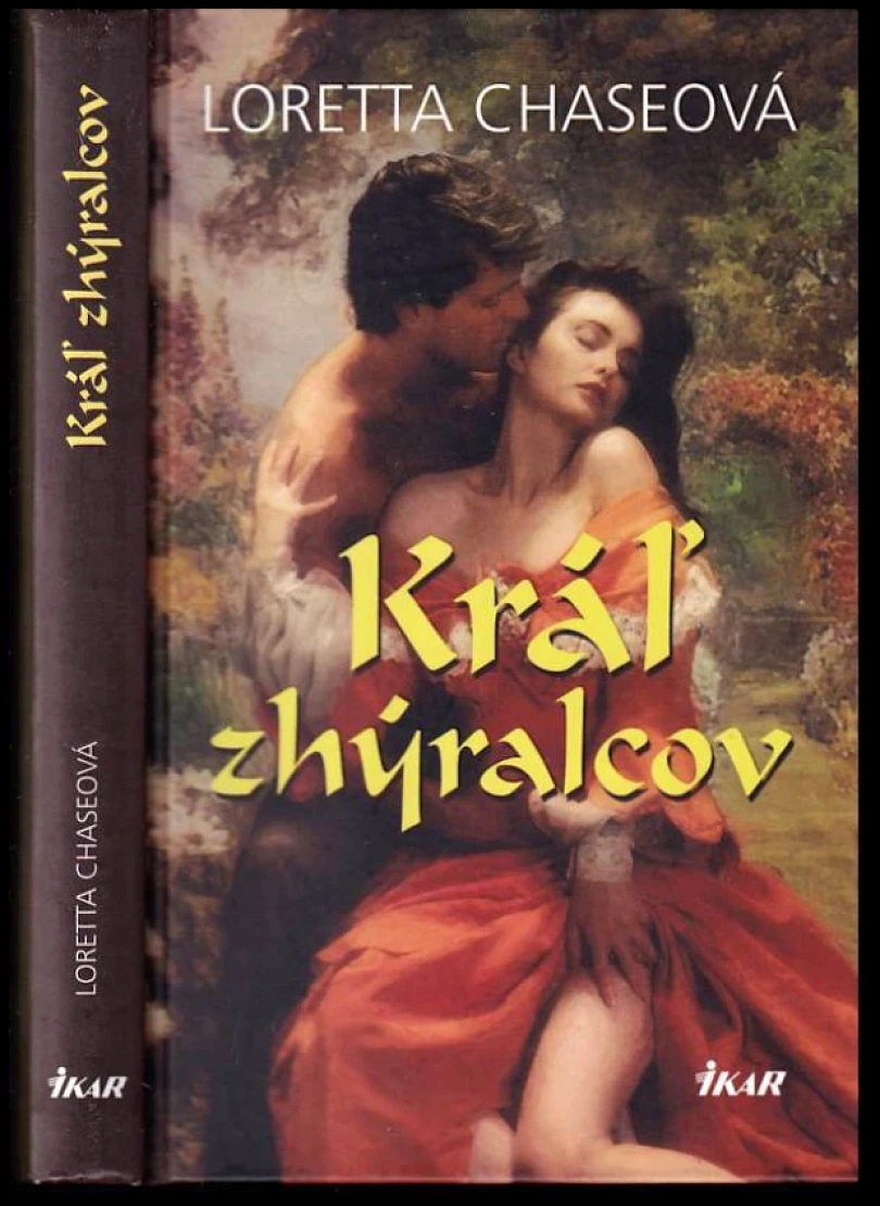 Levně Kráľ zhýralcov (Loretta Lynda Chase, 2011)