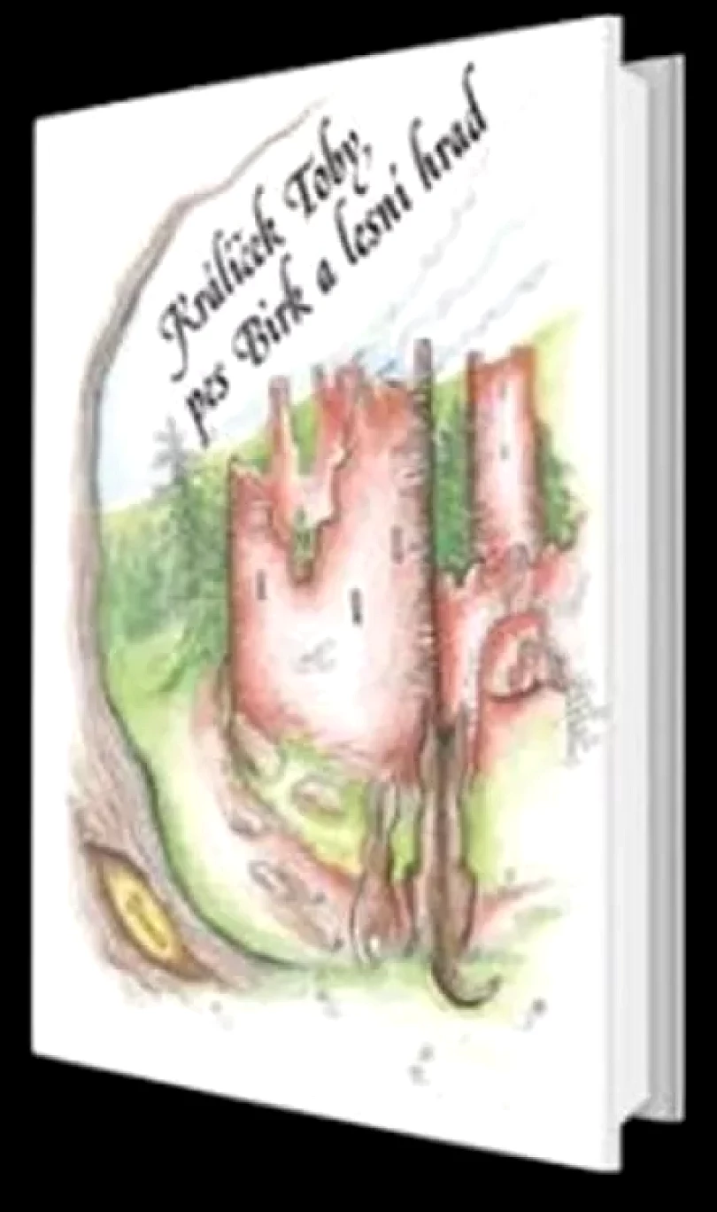 Králíček Toby, pes Birk a lesní hrad (Jana Brnušáková, 2019)