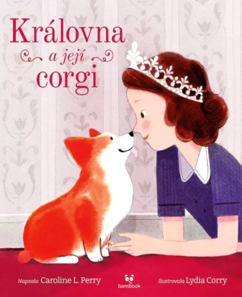 Levně Královna a její corgi (Caroline L Perry, 2024)