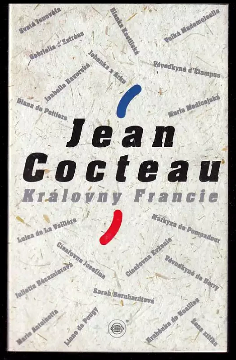 Královny Francie (Jean Cocteau, 1995)