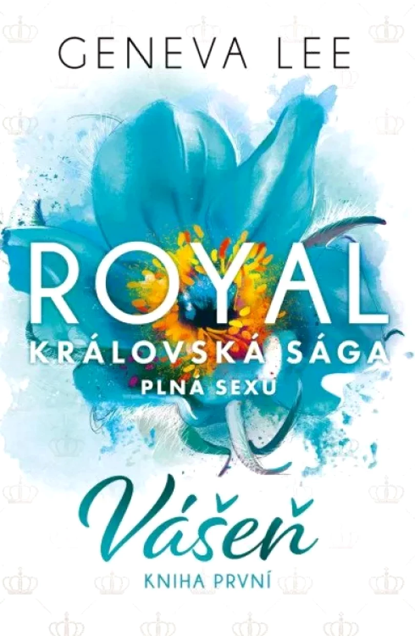 Královská sága plná sexu (Geneva Lee, 2022)