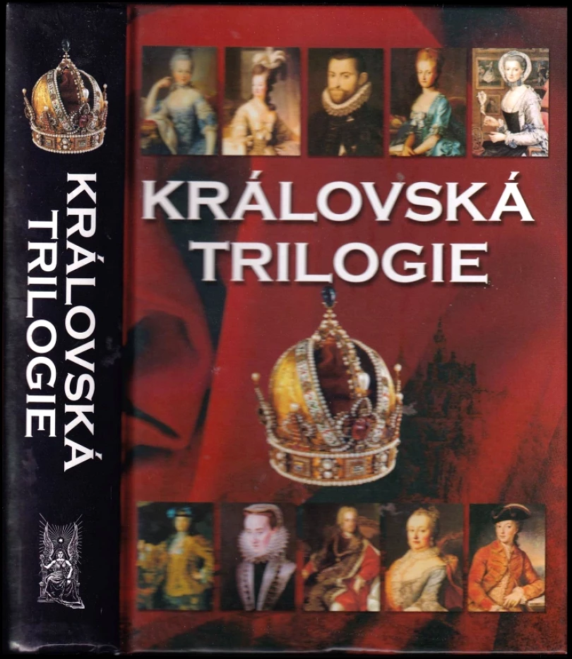 Levně Královská trilogie (Jaroslav Čechura, 2008)