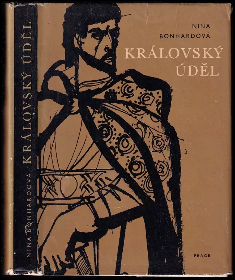 Levně Královský úděl (Nina Bonhardová, 1971)