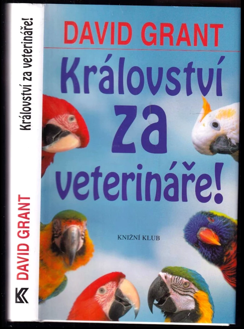 Království za veterináře! (David Grant, 2004)