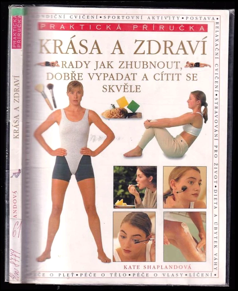 Krása a zdraví za 21 dnů (Kate Shapland, 2003)