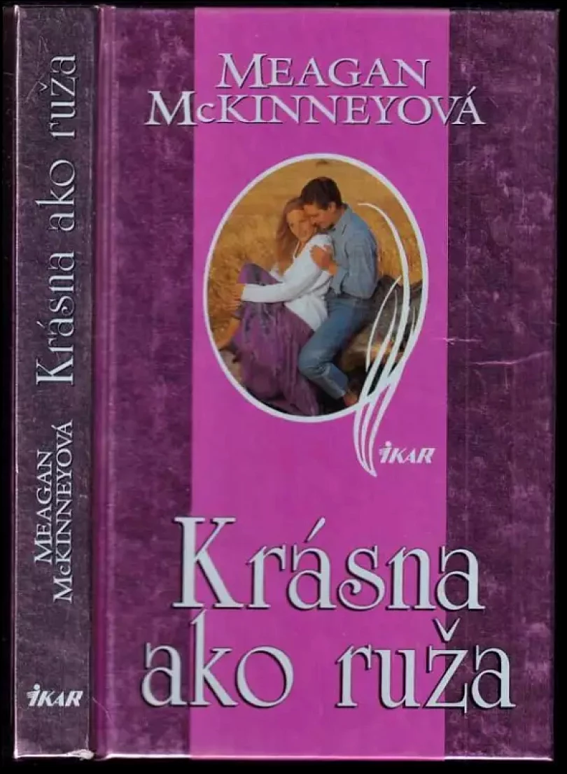 Levně Krásna ako ruža (Meagan McKinney, 1997)