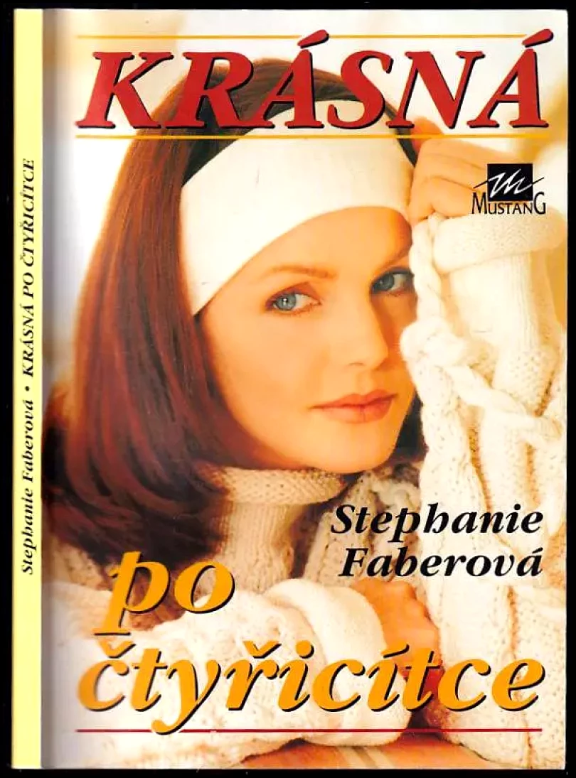 Krásná po čtyřicítce (Stephanie Faber, 1995)