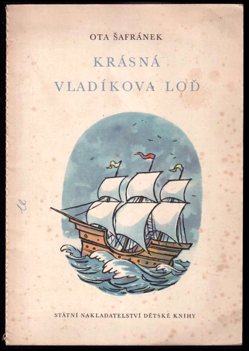 Krásná Vladíkova loď (Ota Šafránek, 1956)