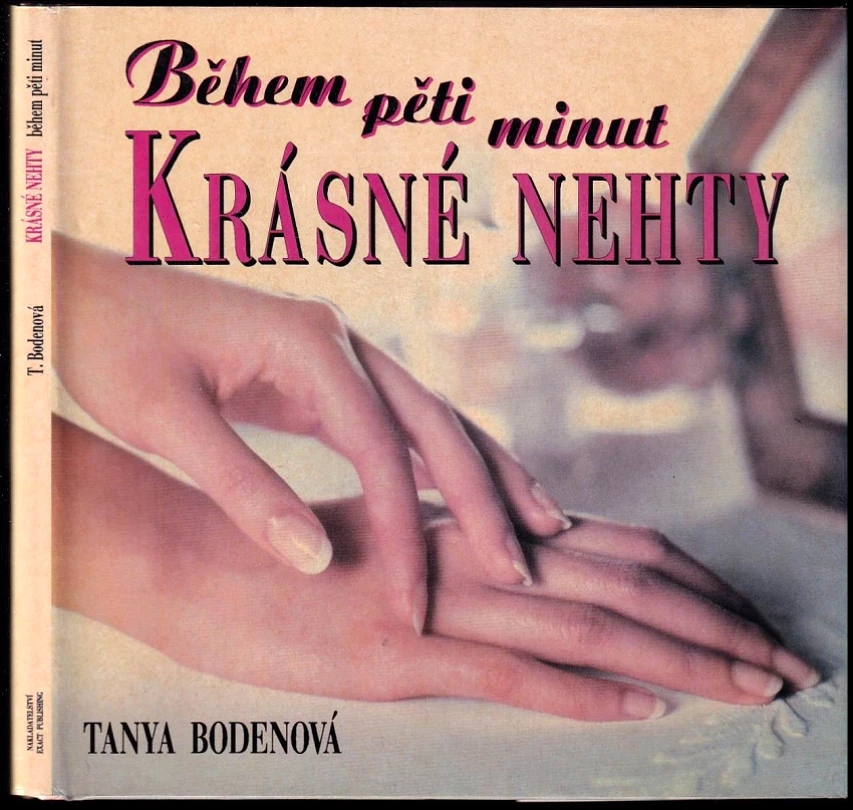 Krásné nehty během pěti minut (Tanya Boden, 1994)