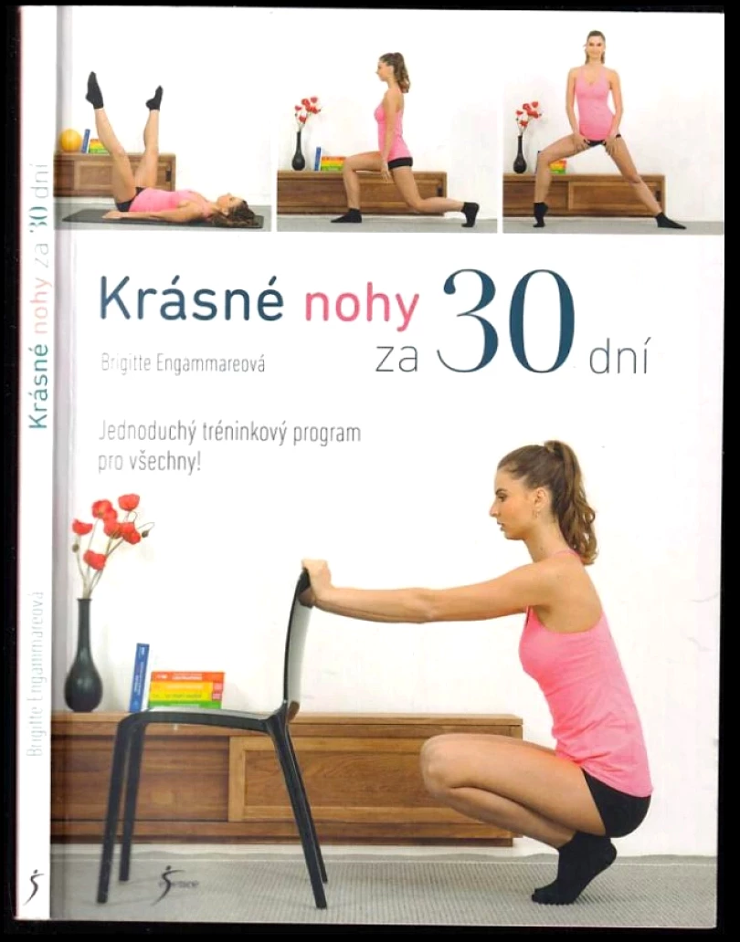 Levně Krásné nohy za 30 dní (Brigitte Engammare, 2017)