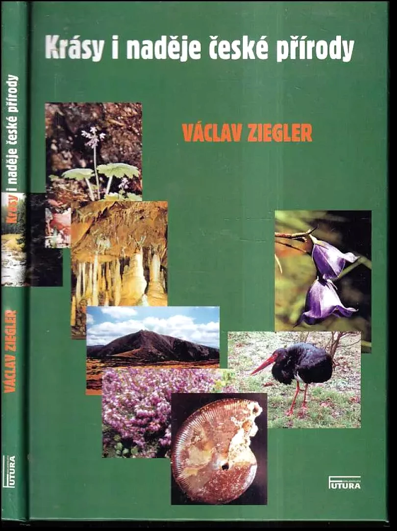 Krásy i naděje české přírody (Václav Ziegler, 2009)