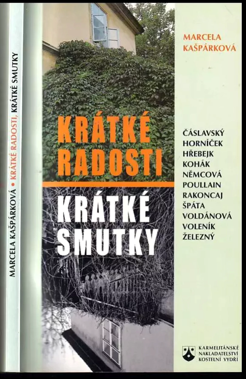 Krátké radosti, krátké smutky (Marcela Kašpárková, 1998)