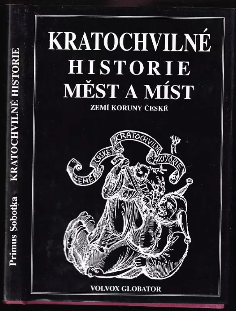 Levně Kratochvilné historie měst a míst zemí Koruny české (Primus Sobotka, 1994)