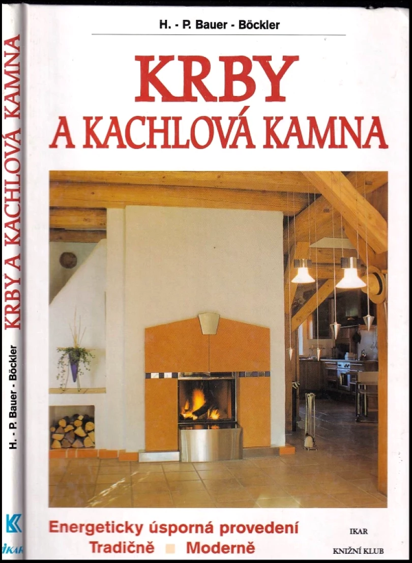 Krby a kachlová kamna (Hans-Peter Bauer-Böckler, 1998)