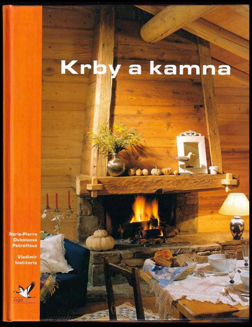 Levně Krby a kamna (Marie-Pierre Dubois Petroff, 2004)