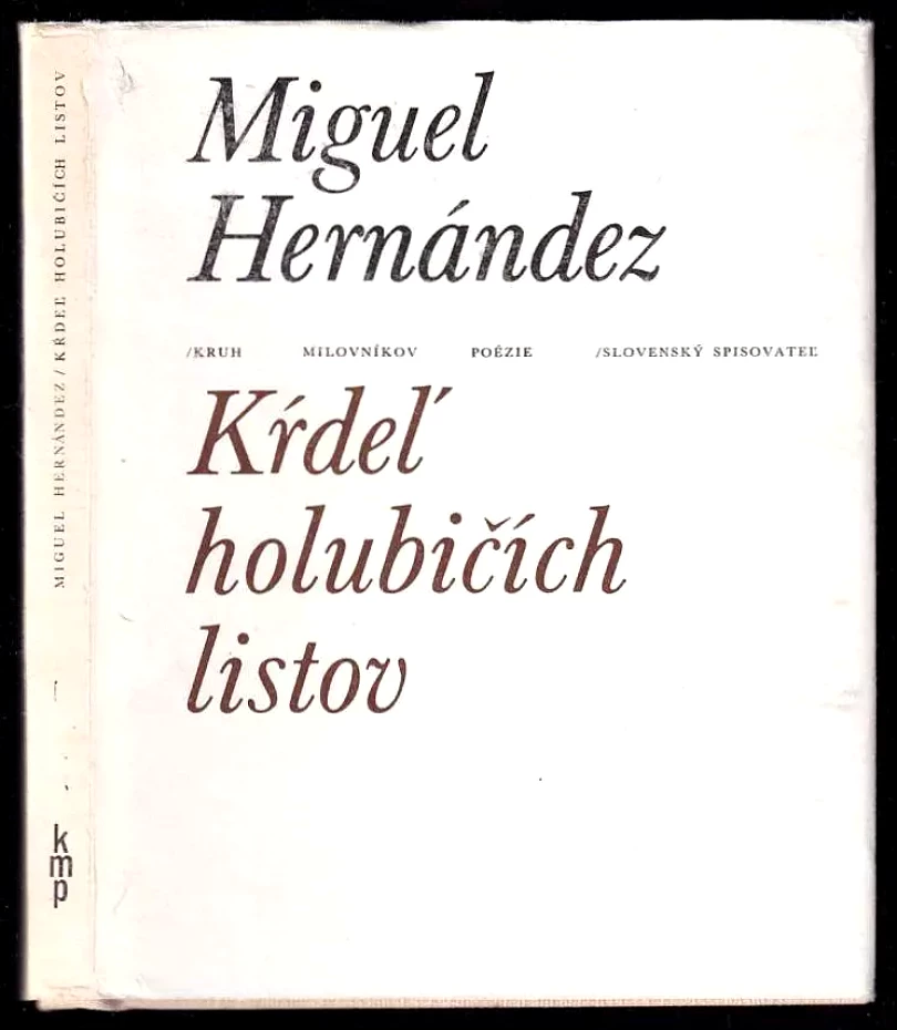 Levně Kŕdeľ holubičích listov (Miguel Hernández, 1985)