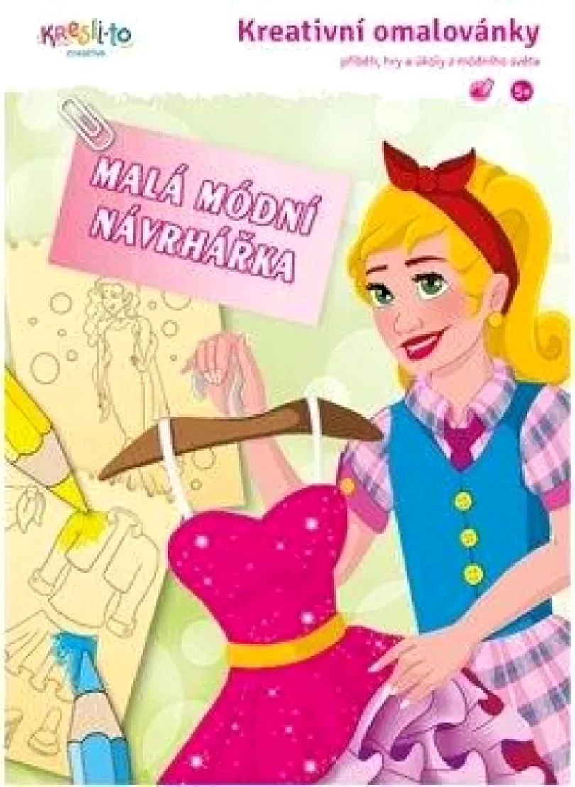 Kreativní omalovánky / Malá modní návrhářka (Valentina Montevecchi, 2022)