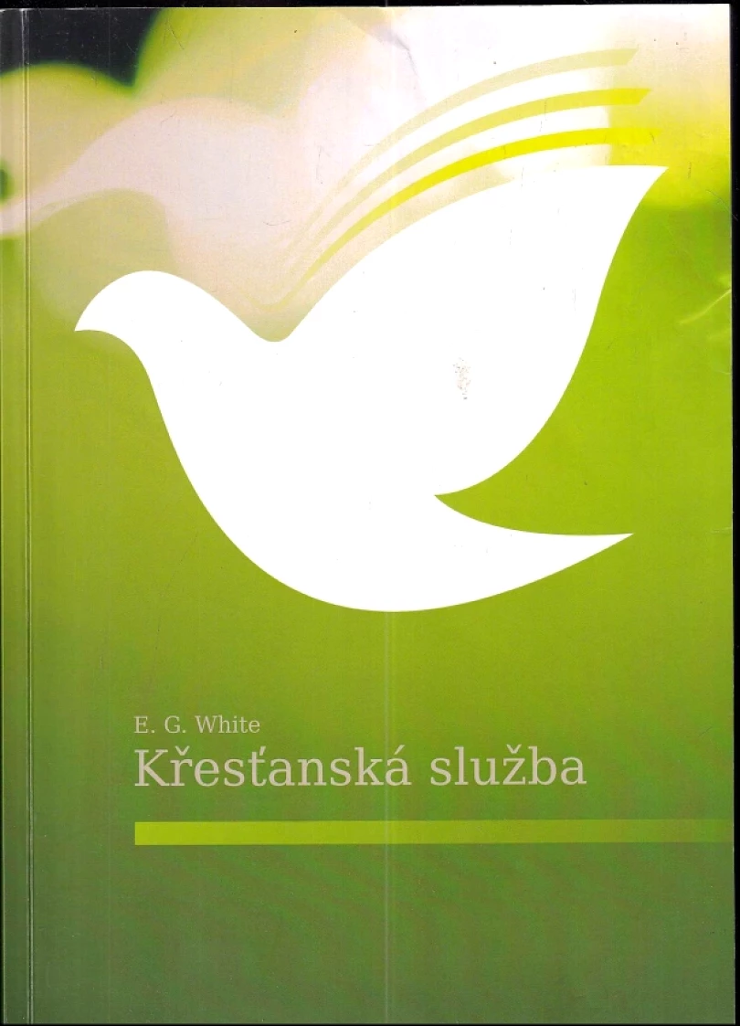 Levně Křesťanská služba (Ellen Gould Harmon White, )