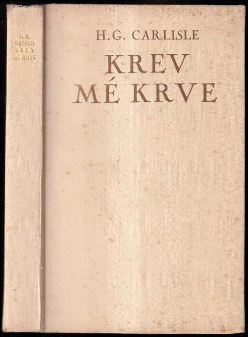 Krev mé krve (Helen Grace Carlisle, 1932)