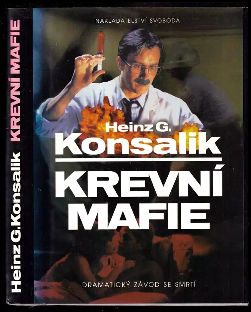 Krevní mafie (Heinz G Konsalik, 1996)
