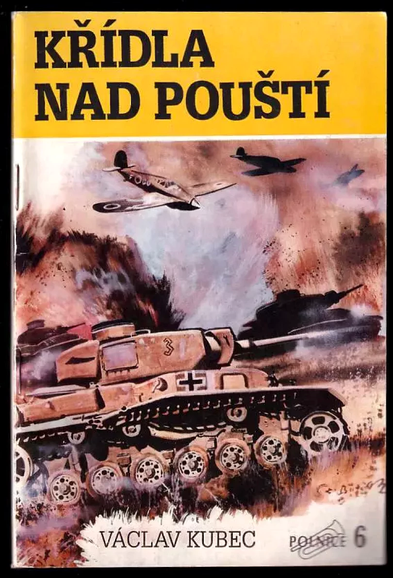 Levně Křídla nad pouští (Václav Kubec, 1992)