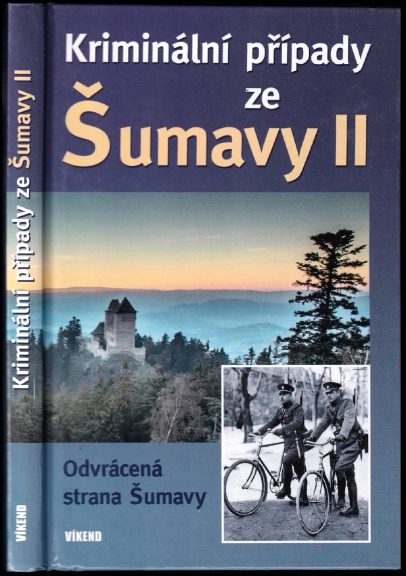 Kriminální případy ze Šumavy II (Aleš Pivoda, 2015)