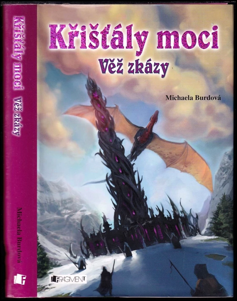 Křišťály moci (Michaela Burdová, 2011)