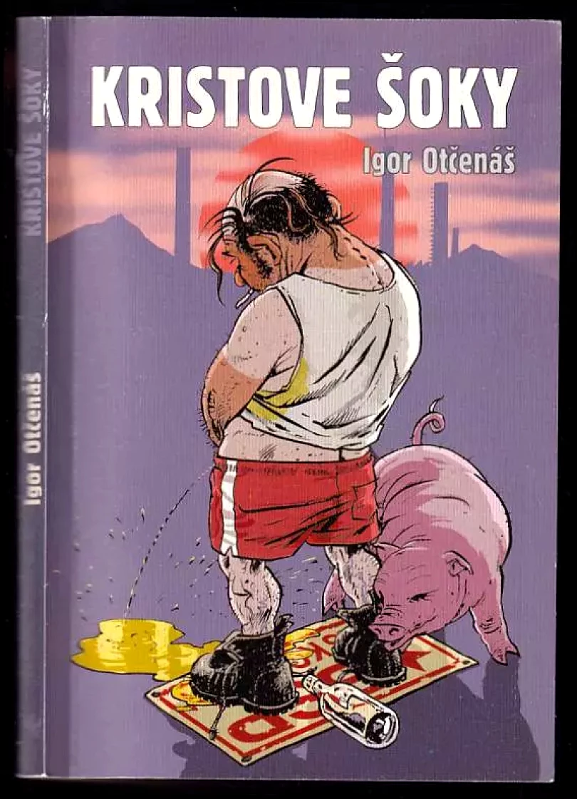 Levně Kristove šoky (Igor Otčenáš, 2002)