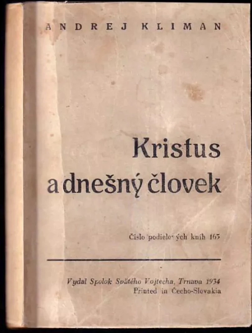 Levně Kristus a dnešný človek (Andrej Kliman, 1934)
