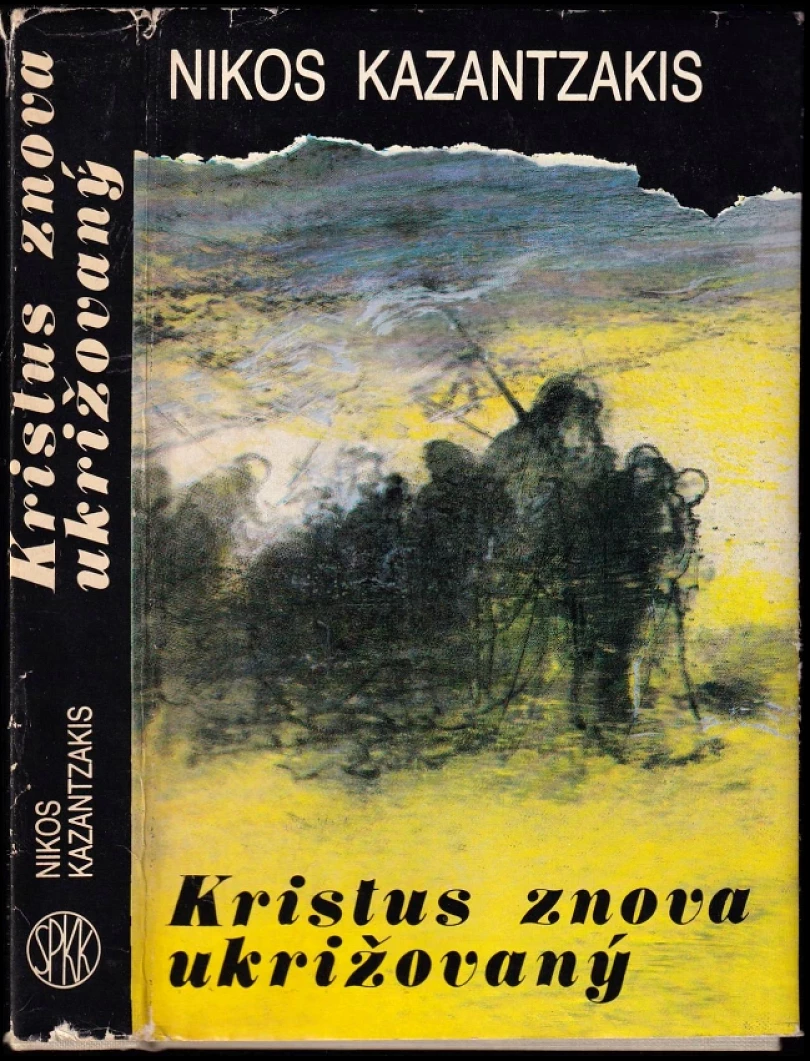 Kristus znova ukrižovaný (Nikos Kazantzakis, 1983)