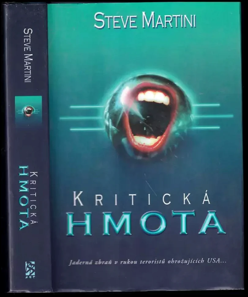 Kritická hmota (Steve Martini, 1999)