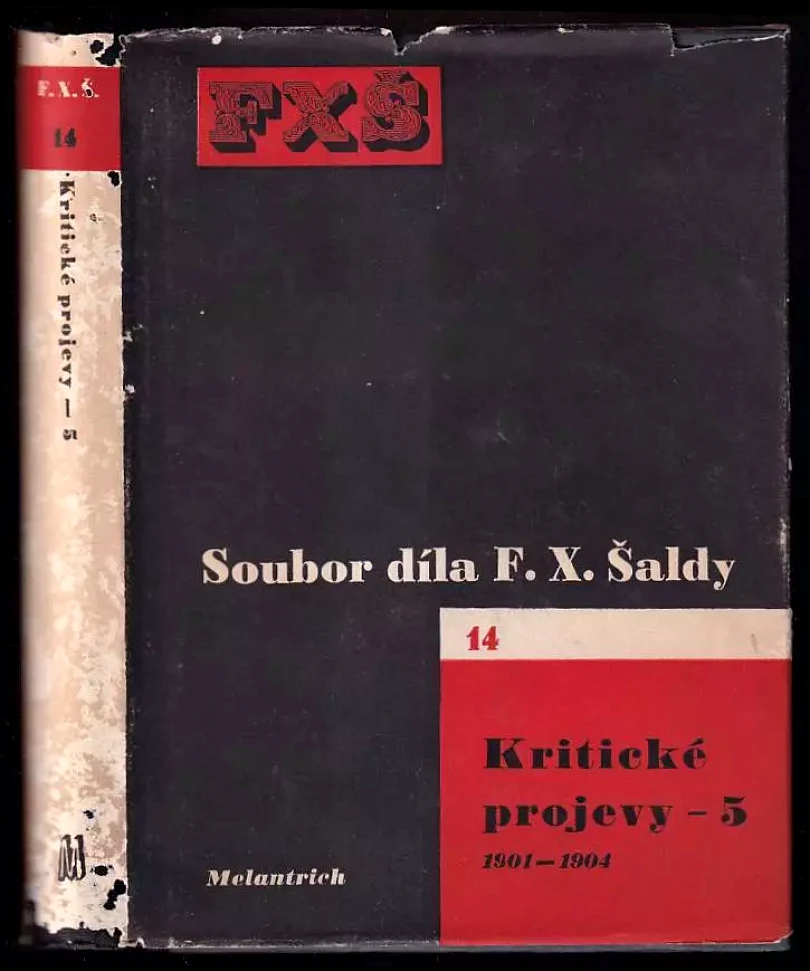 Kritické projevy 5 - 1901 - 1904 (F. X Šalda, 1951)