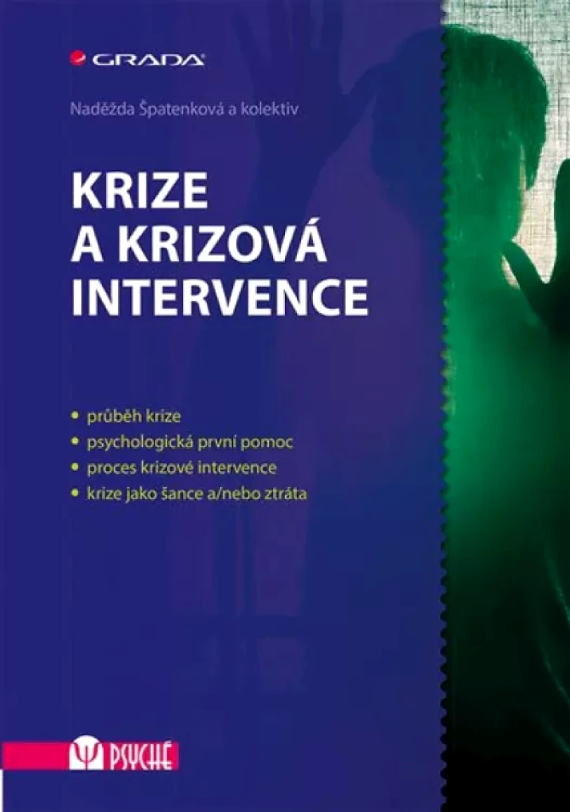 Krize a krizová intervence (Nadězda Spatenková, 2017)