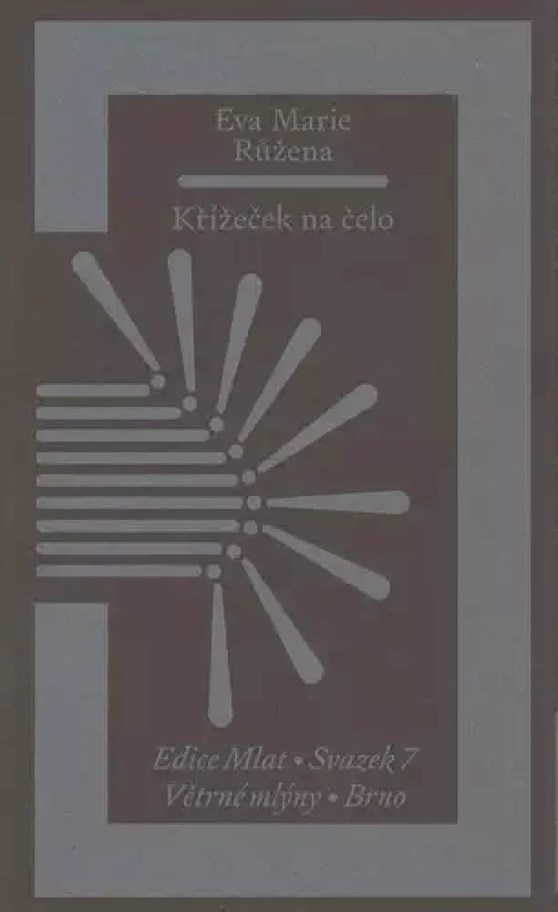 Křížeček na čelo (Eva Růžena,, 2023)