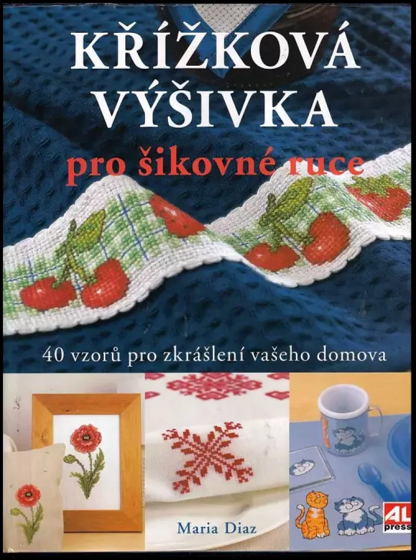 Levně Křížková výšivka (Maria Diaz, 2005)