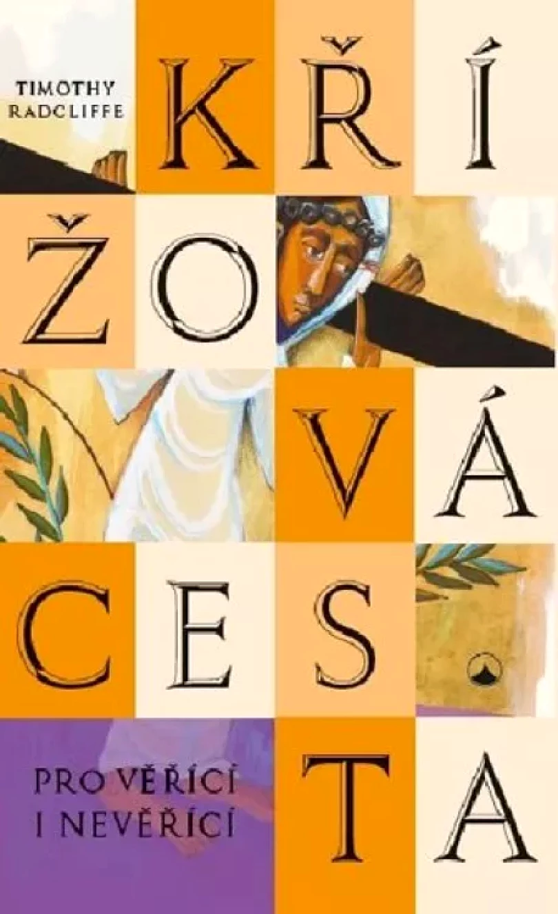 Levně Křížová cesta (Timothy Radcliffe, 2019)