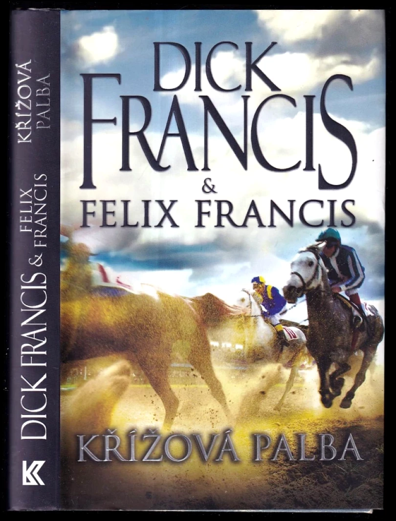 Levně Křížová palba (Dick Francis, 2011)