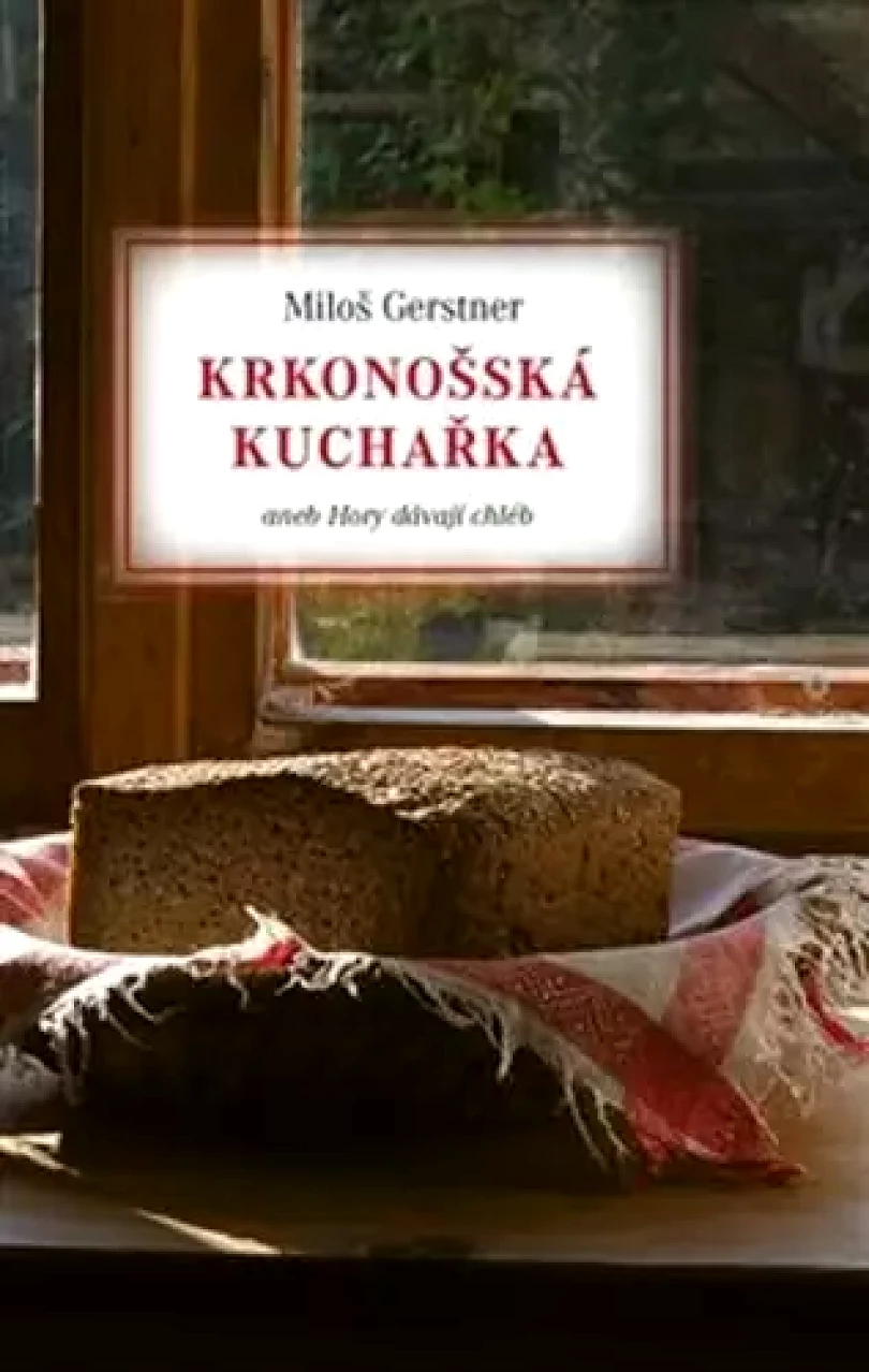 Levně Krkonošská kuchařka (Miloš Gerstner, 2022)