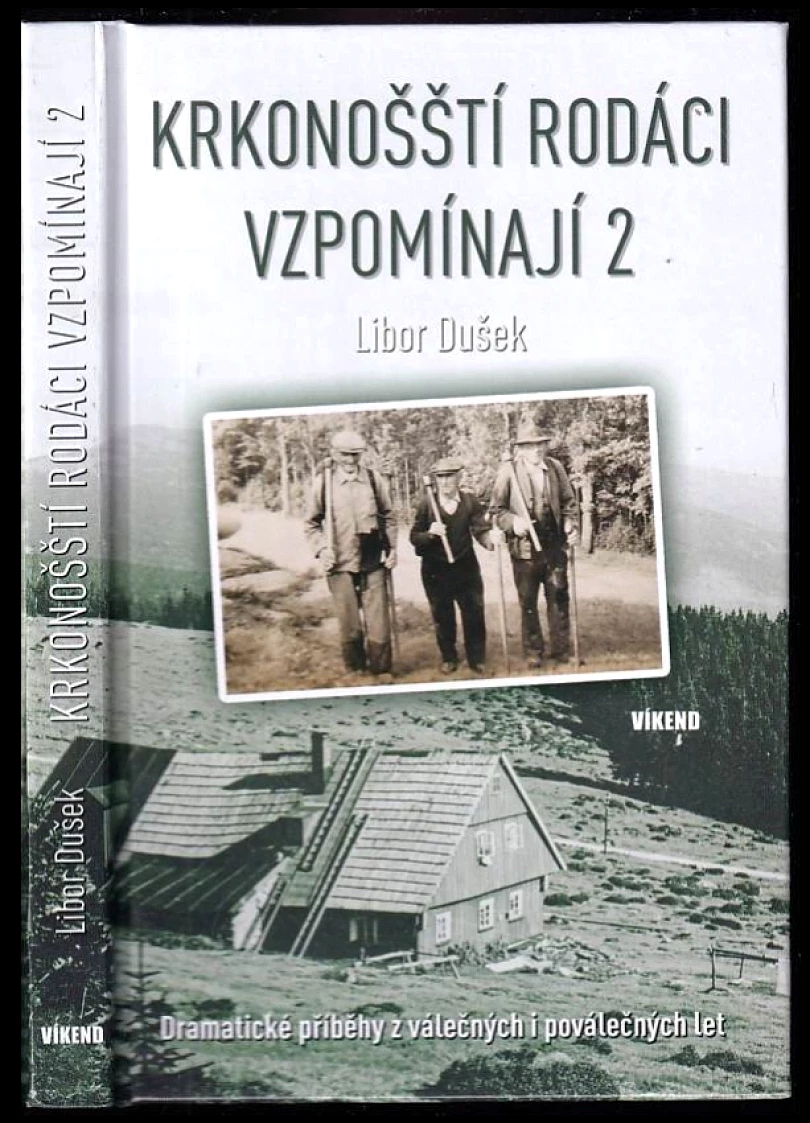 Levně Krkonošští rodáci vzpomínají 2 (Libor Dušek, 2018)