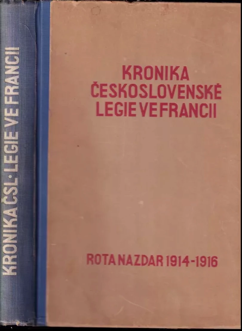 Kronika Československé legie ve Francii (Jaroslav Boháč, 1938)