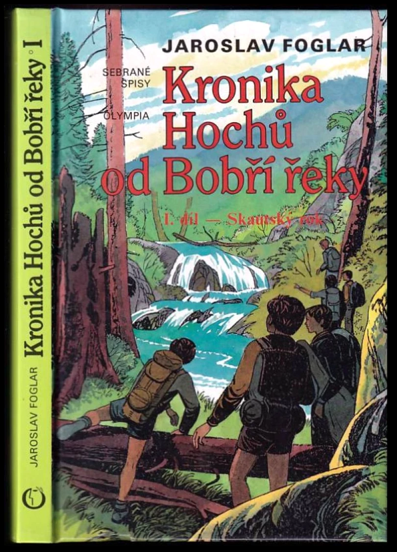 Levně Kronika Hochů od Bobří řeky (Jaroslav Foglar, 2000)