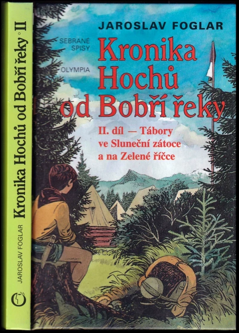 Kronika Hochů od Bobří řeky (Jaroslav Foglar, 2005)