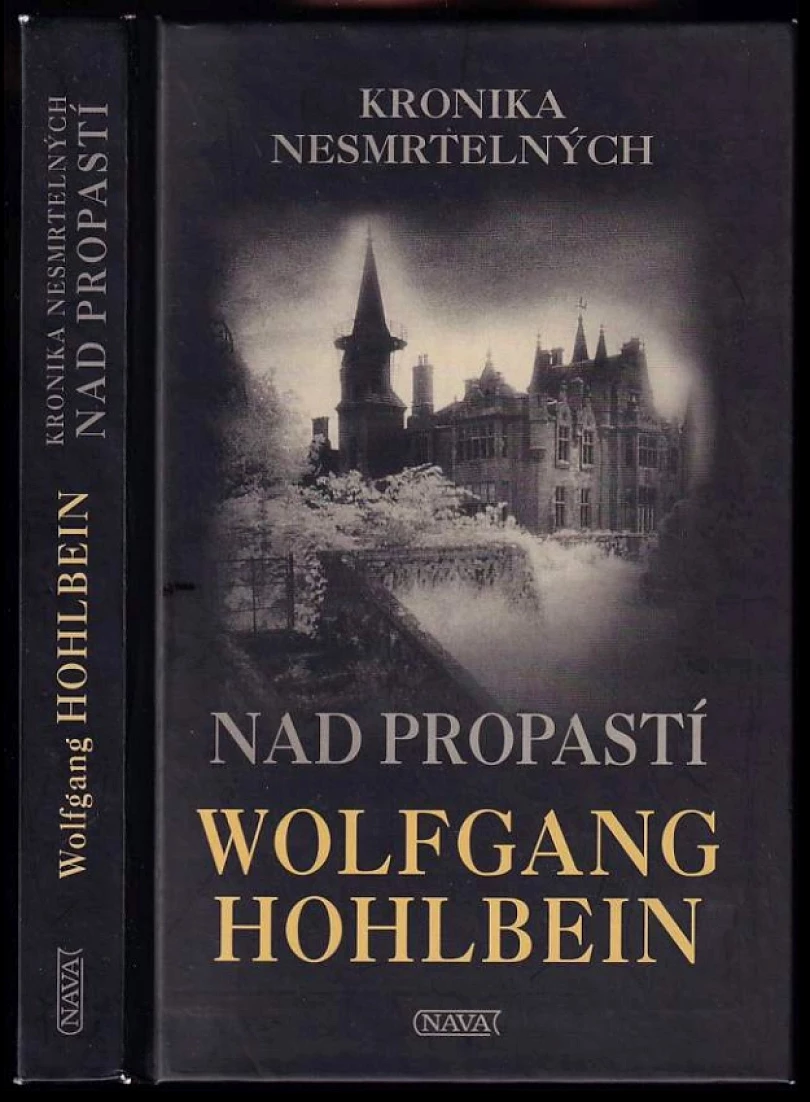 Levně Kronika nesmrtelných (Wolfgang Hohlbein, 2007)