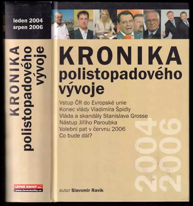 Levně Kronika polistopadového vývoje (Slavomír Ravik, 2006)