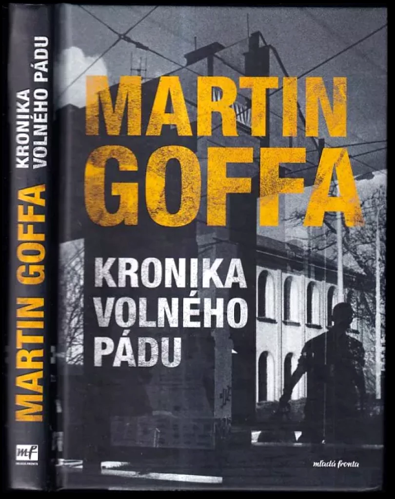Levně Kronika volného pádu (Martin Goffa, 2022)